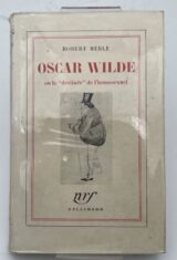 Oscar Wilde ou la destinée de l'homosexuel