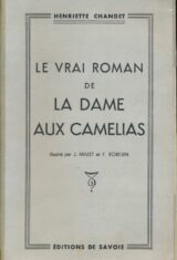 Le vrai roman de la Dame aux Camélias