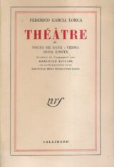 Théâtre II. Noces de sang. Yerma. Dona rosita