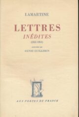 Lettres inédites. 1821 - 1851