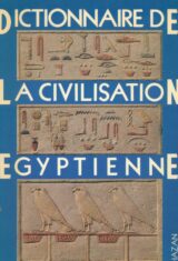 Dictionnaire de la civilisation Egyptienne