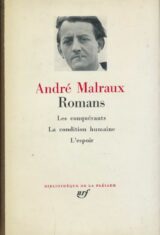 Romans. Les conquérants. La condition humaine. L'espoir