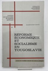 Réforme économique et socialisme en Yougoslavie