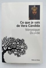 Ce que je sais de Vera Candida