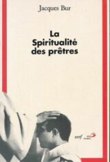 La spiritualtié des Prêtres