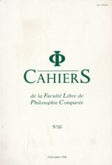 Cahiers de la Faculté Libre de Philosophie Comparée. N°55