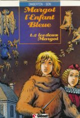 Margot l'enfant bleue. 2. Les deux Margot