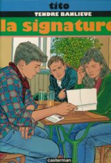 Tendre banlieue. La signature