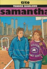 Tendre banlieue. Samantha