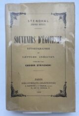 Souvenirs d'égotisme. Autobiographie et lettres inédites publiés par Casimir Stryienski