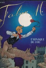 Fabien M. 2. L'arnaque du fou