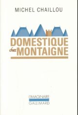 Domestique chez Montaigne