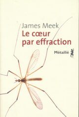 Le coeur par effraction