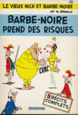 Le vieux Nick et Barbe-Noire. 25. Barbe-Noire prend des risques