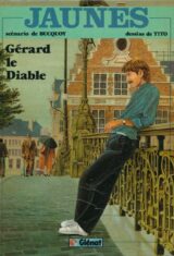 Jaunes. Gérard le Diable