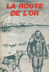 La route de l'or