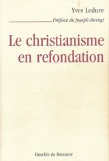 Le Christianisme en refondation