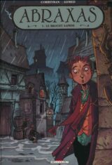 Abraxas. 1. Le brouet sapide