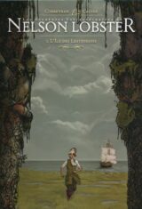 Les aventures extraordinaires de Nelson Lobster. 1. L'île des Lestrygons