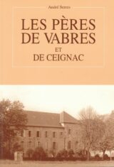 Les pères de Vabres et de Ceignac