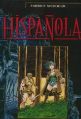 Hispanola. L'intégrale