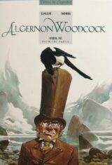 Algernon Woodcock. L'oeil fé. Première partie.