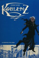 Koblenz. Le désespoir d'une ombre