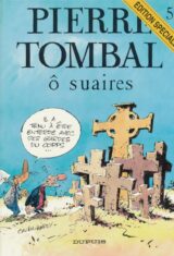 Pierre Tombal. 5. Ô Suaires