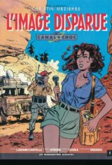 Canal choc. L'image disparue