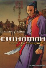 Chinaman. 1. La montagne d'or