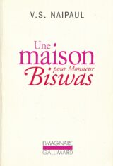 Une maison pour Monsieur Biswas