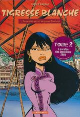 Tigresse blanche. 1. Au service secret du grand timonier