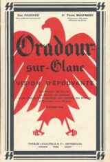 Oradour sur Glane. Vision d'épouvante