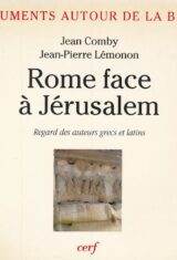 Rome face à Jérusalem. Regard des auteurs grtecs et latins