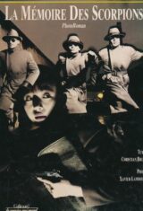 La mémoire des scorpions. Photo-roman