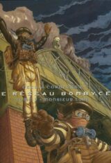 Le réseau Bombyce. 2. Monsieur Lune