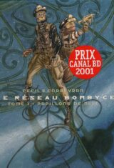 Le réseau Bombyce. 1. Papillon de nuit