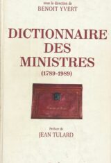 Dictionnaire des ministres de 1789 à 1989