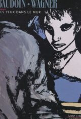 Les yeux dans le mur