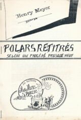 Polars retitrès selon un procédé presque neuf
