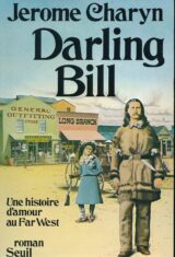 Darling Bill. Une histoire d'amour au Far West
