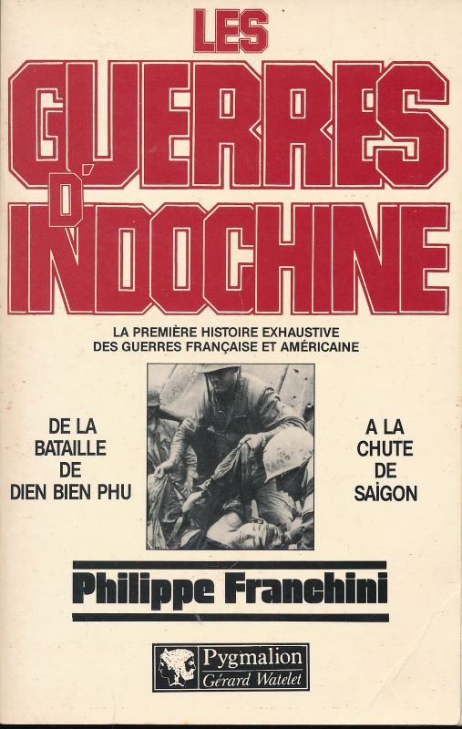 Les guerres d'Indochine - Tome II : De la bataille de Dien Bien Phu à la Chute de Saïgon