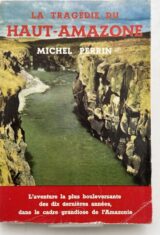 La tragédie du haut amazone