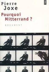 Pourquoi Mitterand ?