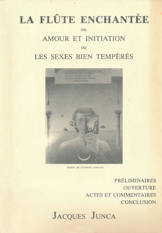 La flûte enchantée ou amour et initiation ou les sexes bien tempérés