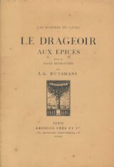 Le drageoir aux épices suivi de Pages retrouvées