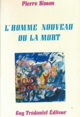 L'homme nouveau ou la mort