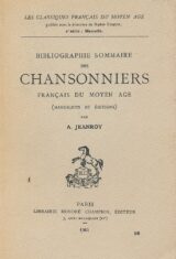 Bibliographie sommaire des chansonniers français du moyen-âge (manuscrits et éditions)