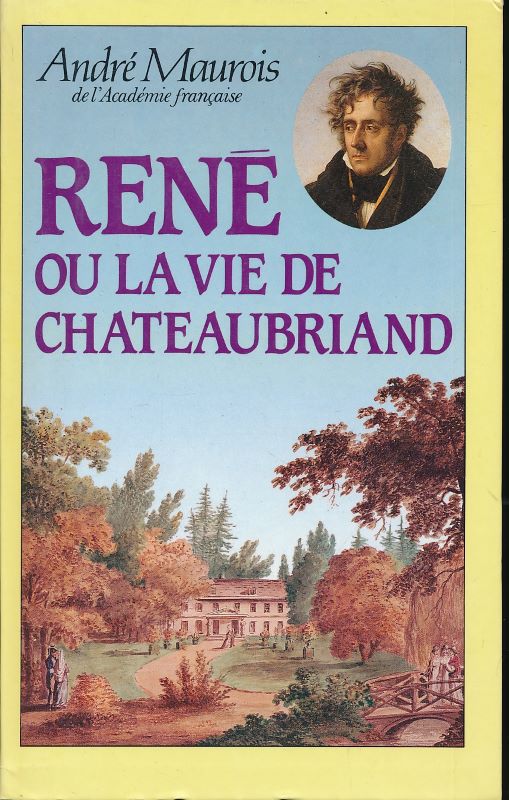 René ou la vie de Chateaubriand