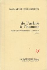 De l'arbre à l'homme jusqu'à épuisement de la saignée